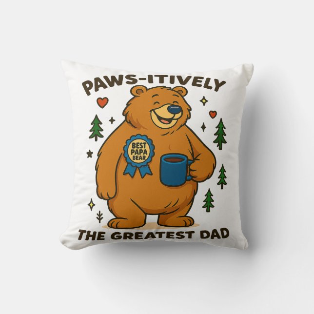 Paws-itively the Greatest Dad Bear Cushion (Front)