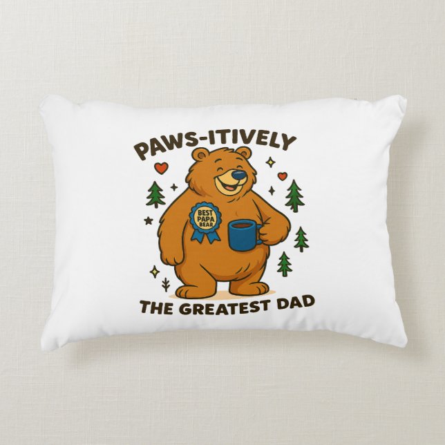 Paws-itively the Greatest Dad Bear Decorative Cushion (Front)