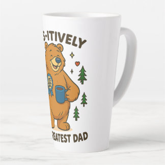 Paws-itively the Greatest Dad Bear Latte Mug