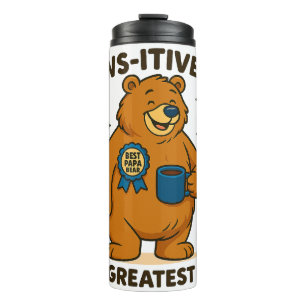 Paws-itively the Greatest Dad Bear Thermal Tumbler
