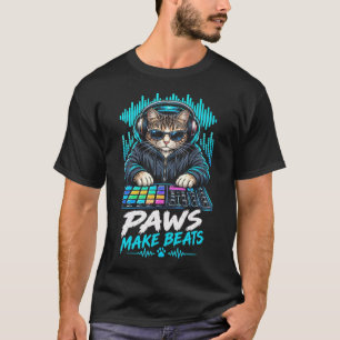 Paws Make Beats Funny Cool DJ Cat Music Producer T-Shirt