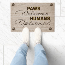 paws welcome, humans optional doormat
