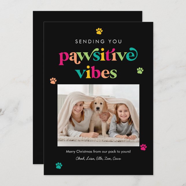 Pawsitive Vibes Editable Colour Pet Holiday Card (Front/Back)