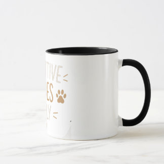 Pawsitive Vibes Only - Cute Dog Lover & Pet Parent Mug