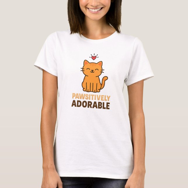 Pawsitively Adorable Cat Cute Design T-Shirt (Front)