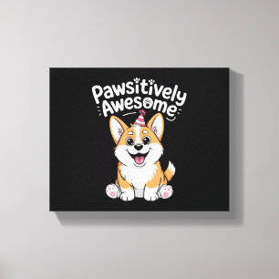 Pawsitively Awesome Corgi Birthday Dog Shirt Canvas Print
