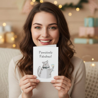 Pawsitively Fabulous Funny Cat Greeting Card