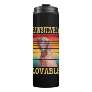 PAWSITIVELY LOVABLE  THERMAL TUMBLER