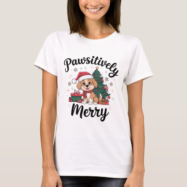 Pawsitively Merry T-Shirt (Front)