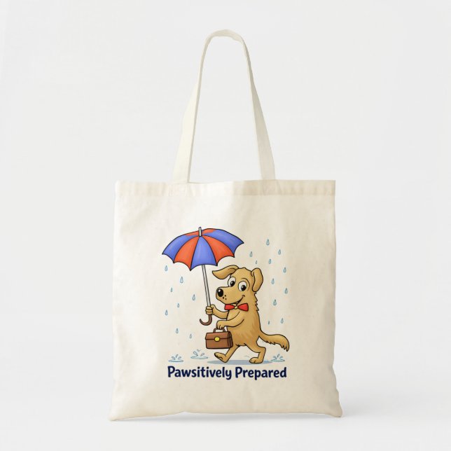 Pawsitively Prepared – Cute Dog with Umbrella Tote Bag (Front)