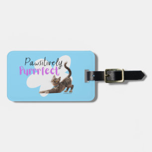 Pawsitively Purrrfect Luggage Tag