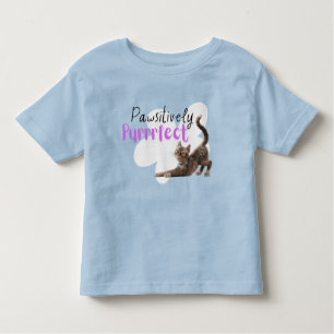 Pawsitively Purrrfect Toddler T-Shirt