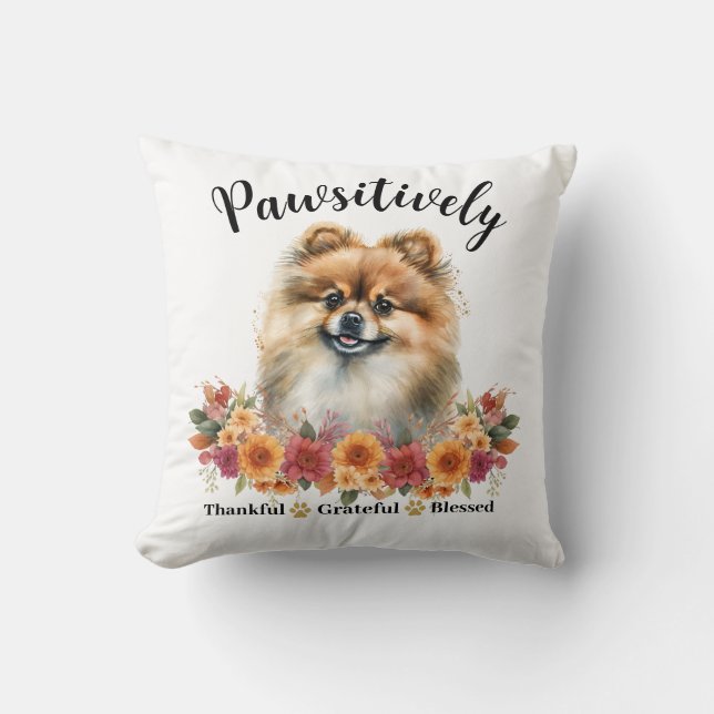 Pawsitively Thankful Grateful Blessed Cute Dog Cushion (Front)