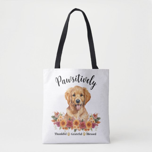 Pawsitively Thankful Grateful Blessed Cute Dog Tote Bag (Front)