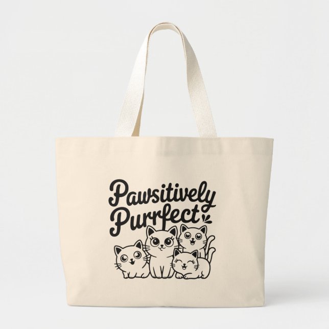 Pawsivitively Purrfect Cats Large Tote Bag (Front)