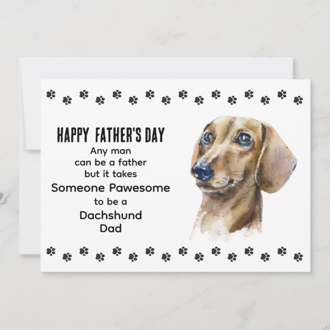 Pawsome Best Dachshund Dog Dad Father's Day Holiday Card (Front)
