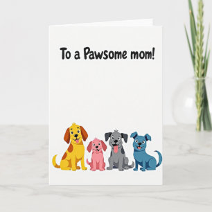 Pawsome Mum Dogs Illustration Card