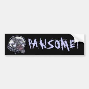 pawsome, PAWSOME! Bumper Sticker