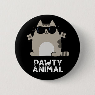 Pawty Animal Funny Party Cat Pun Dark BG 6 Cm Round Badge