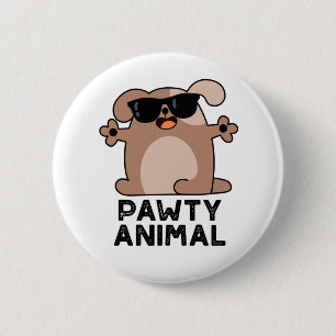 Pawty Animal Funny Party Dog Pun 6 Cm Round Badge
