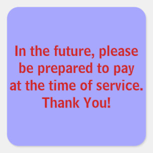 Pay At Time of Service Patient Billing Stickers