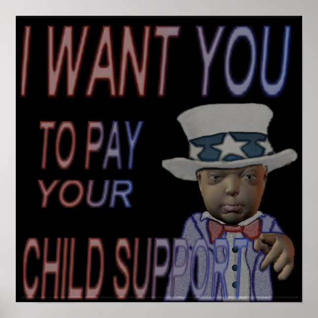 PAY CHILD SUPPORT POSTER (Front)