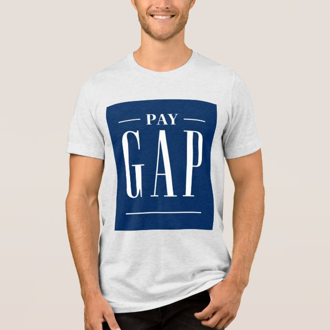 PAY GAP Parody Satire Tee Shirt (Front)