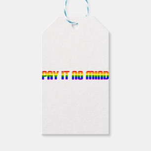 pay it no mind gift tags