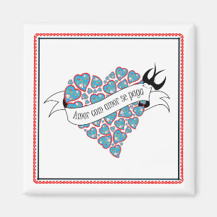 Pay love with love illustrated Portuguese proverb Magnet