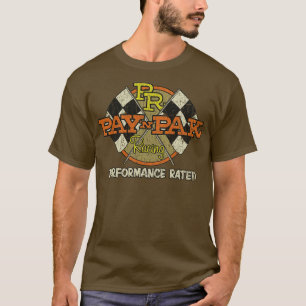 Pay n Pack Racing Performance Rated 1969 T-Shirt