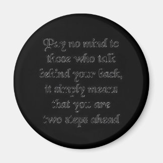 pay no mind Magnet