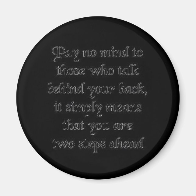 pay no mind Magnet (Front)