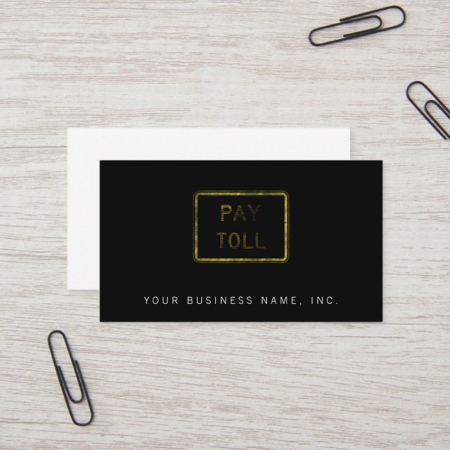 Pay Toll Sign Business Card (Front/Back In Situ)