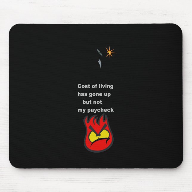 Paycheck Mouse Pad (Front)