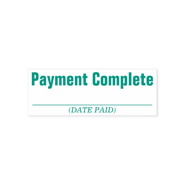 "Payment Complete" Rubber Stamp (Design)