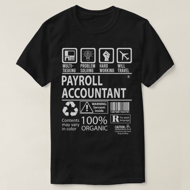 Payroll Accountant MultiTasking Certified Job Gift T-Shirt (Design Front)