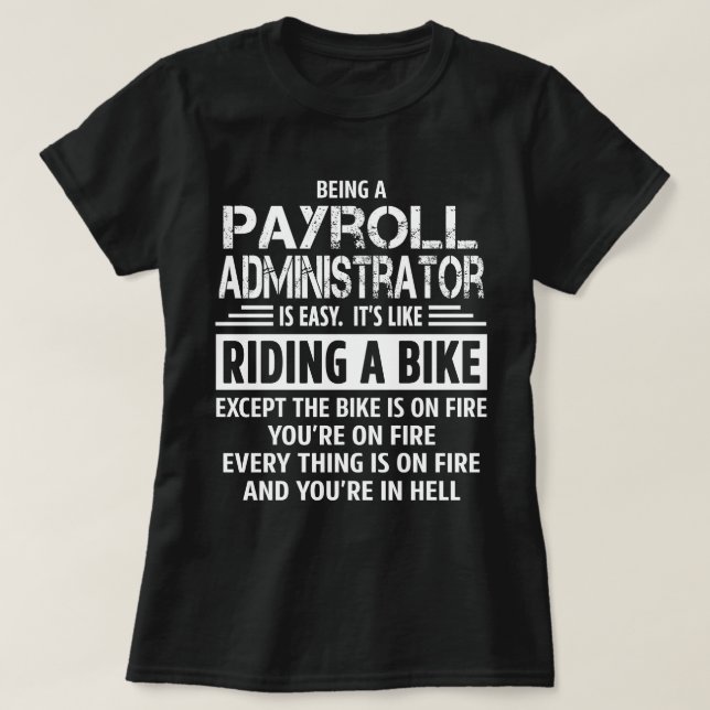 Payroll Administrator T-Shirt (Design Front)