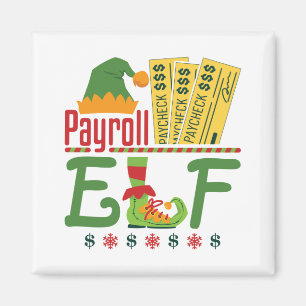 Payroll Elf Christmas Payroll Clerk Manager Magnet