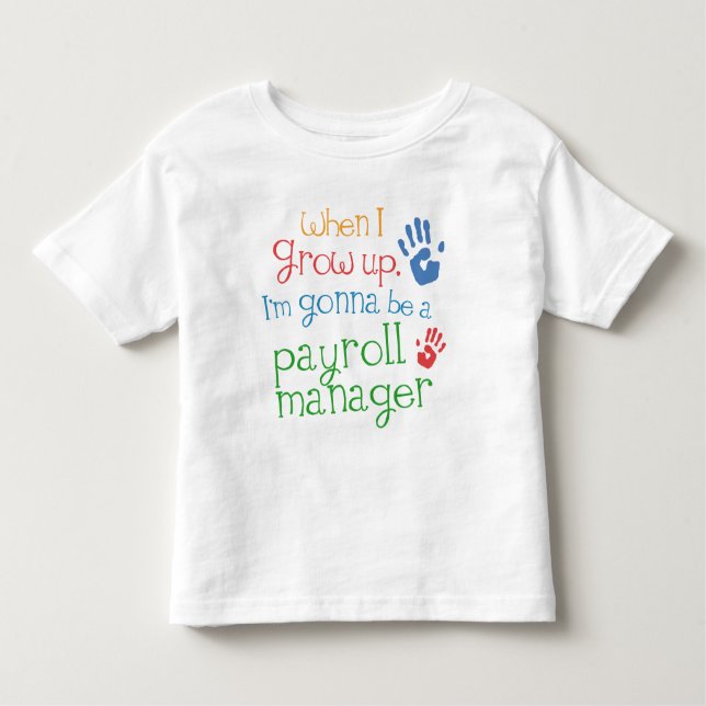 Payroll Manager (Future) Infant Baby T-Shirt (Front)