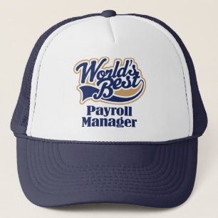 Payroll Manager Gift Trucker Hat