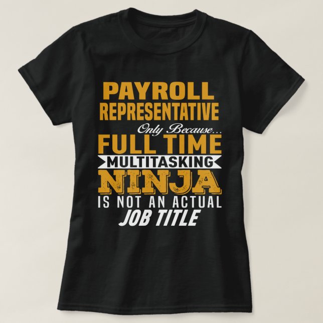 Payroll Representative T-Shirt (Design Front)