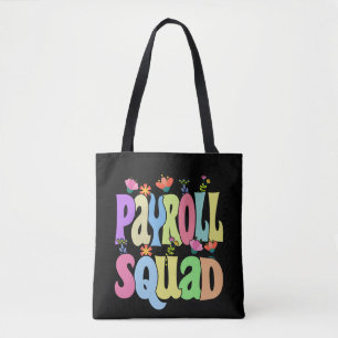 Payroll Specialist Squad Funny Gift Tote Bag