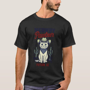 Payson AZ USA Funny Meowdy Pawtner Cat Design T-Shirt
