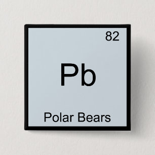Pb - Polar Bears Funny Chemistry Element Symbol 15 Cm Square Badge