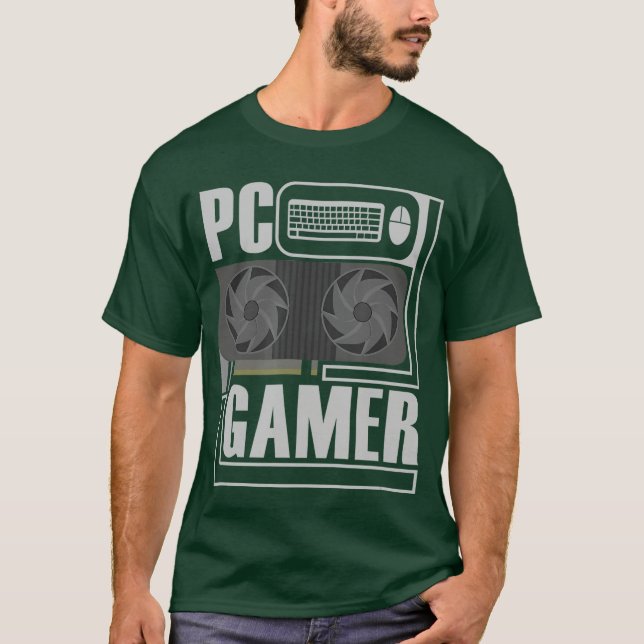 PC Gamer Computer Gaming GPU Gift friend T-Shirt (Front)
