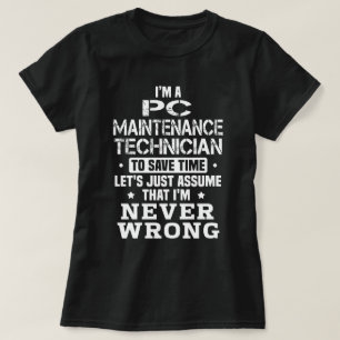 PC Maintenance Technician T-Shirt
