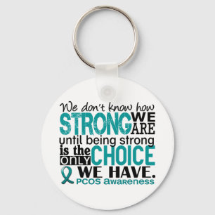 PCOS How Strong We Are Key Ring
