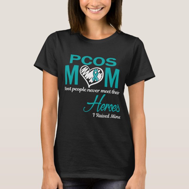 PCOS Mum I Raised Mine T-Shirt (Front)