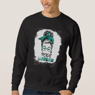 Pcos Warrior Bleached Messy Bun Survivor Believe W Sweatshirt
