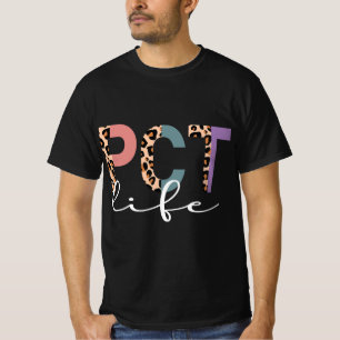 PCT Life Proud Patient Care Technician  T-Shirt